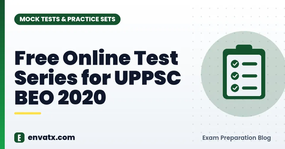 Free Online Test Series for UPPSC BEO 2020