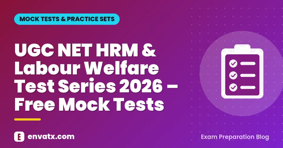 UGC NET HRM & Labour Welfare Test Series 2026 – Free Mock Tests