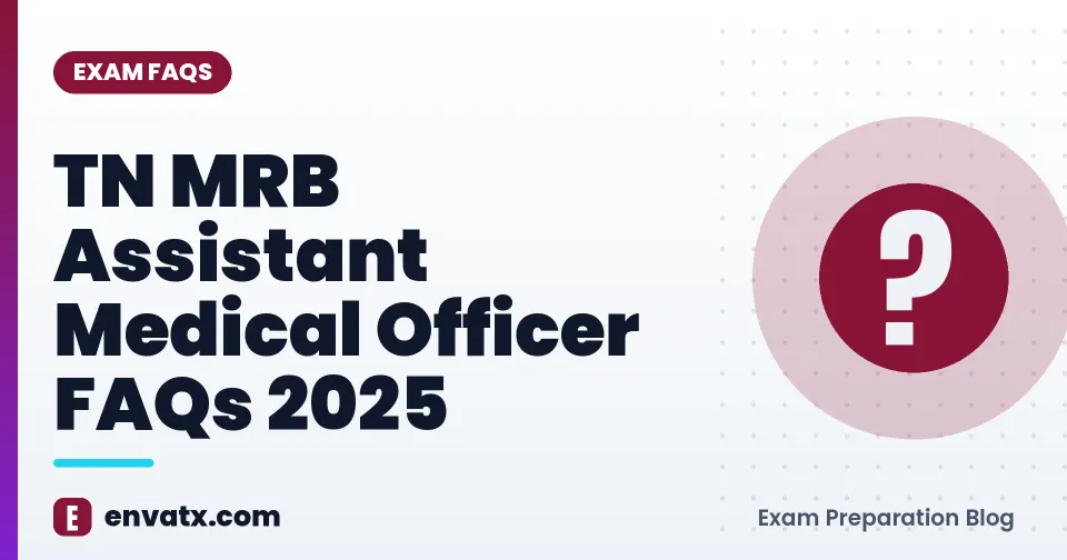 TN MRB Assistant Medical Officer FAQs 2025