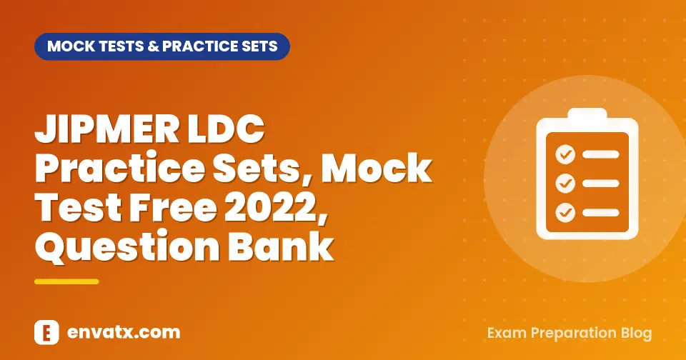 JIPMER LDC Practice Sets, Mock Test Free 2022, Question Bank