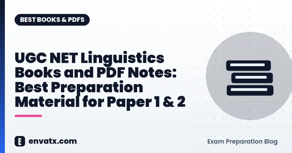 UGC NET Linguistics Books and PDF Notes: Best Preparation Material for Paper 1 & 2