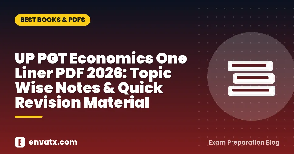 UP PGT Economics One Liner PDF 2026: Topic Wise Notes & Quick Revision Material