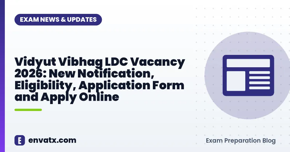 Vidyut Vibhag LDC Vacancy 2026: New Notification, Eligibility, Application Form and Apply Online