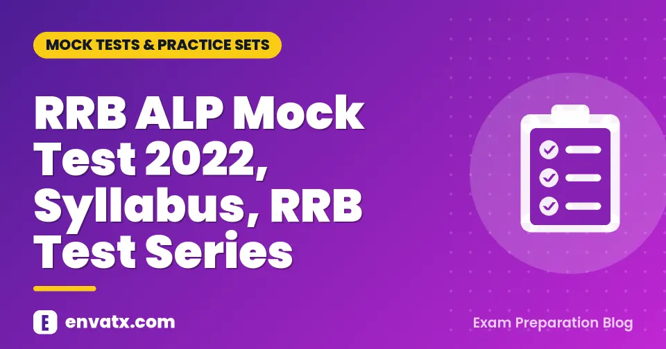 RRB ALP Mock Test 2022, Syllabus, RRB Test Series