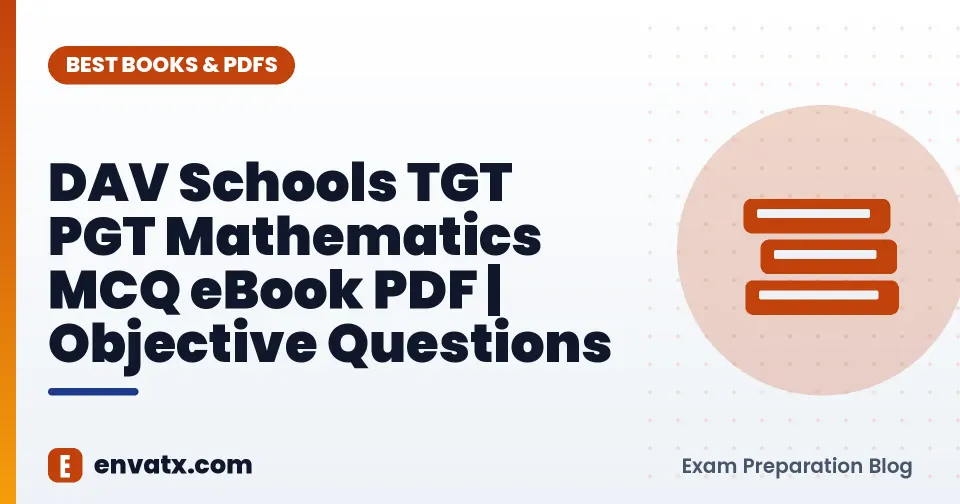 DAV Schools TGT PGT Mathematics MCQ eBook PDF | Objective Questions