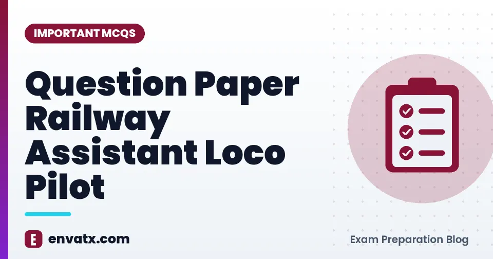Question Paper Railway Assistant Loco Pilot