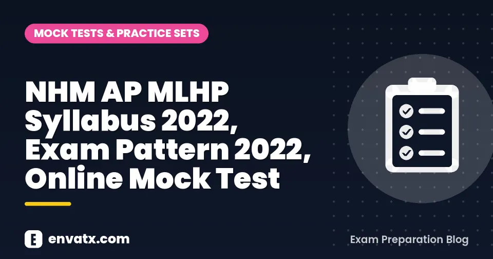NHM AP MLHP Syllabus 2022, Exam Pattern 2022, Online Mock Test
