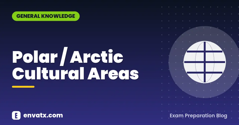 Polar / Arctic Cultural Areas