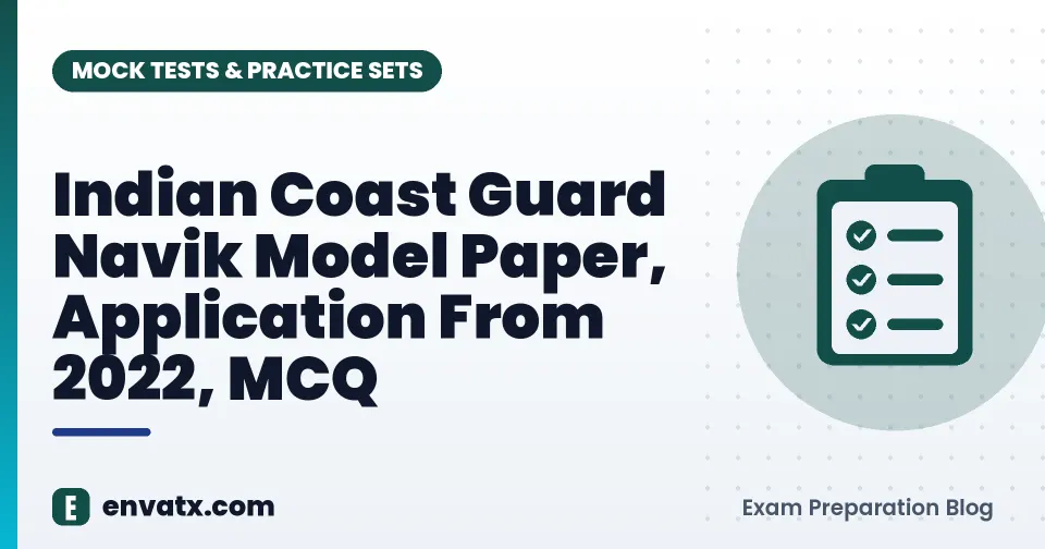 Indian Coast Guard Navik Model Paper, Application From 2022, MCQ