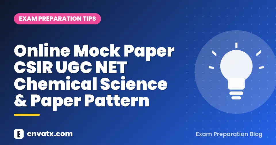 Online Mock Paper CSIR UGC NET Chemical Science & Paper Pattern
