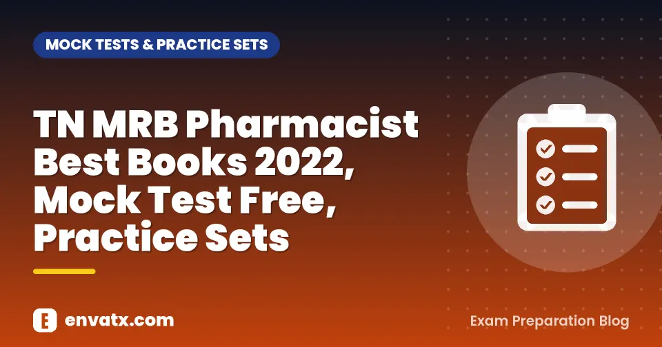 TN MRB Pharmacist Best Books 2022, Mock Test Free, Practice Sets