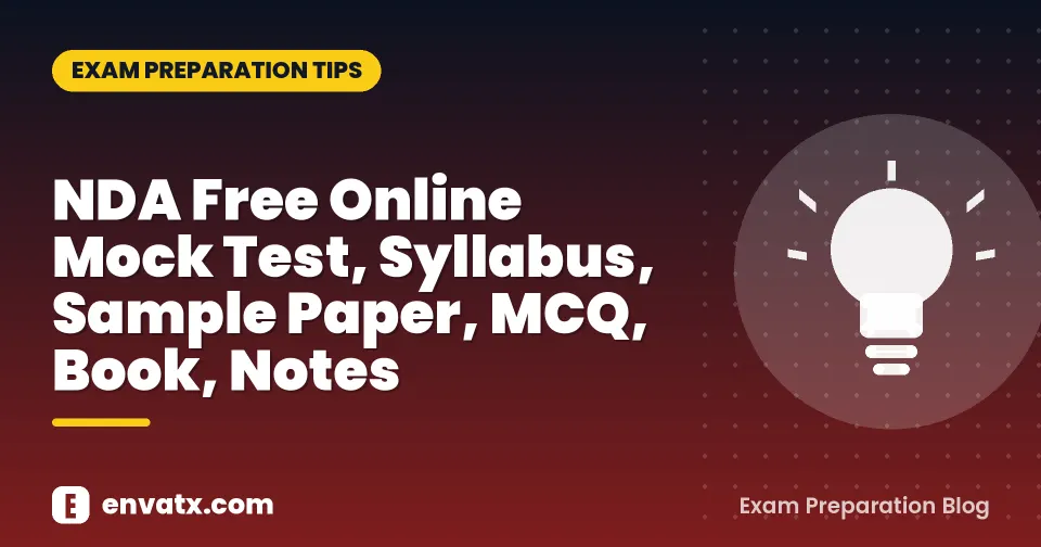 NDA Free Online Mock Test, Syllabus, Sample Paper, MCQ, Book, Notes