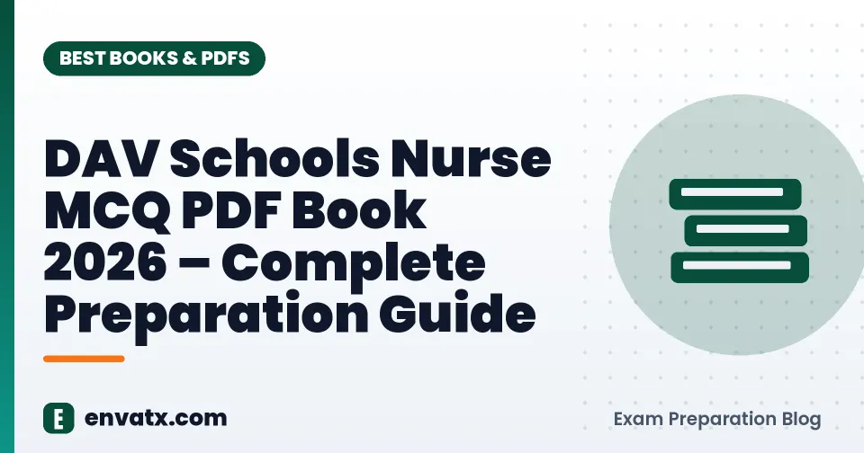 DAV Schools Nurse MCQ PDF Book 2026 – Complete Preparation Guide