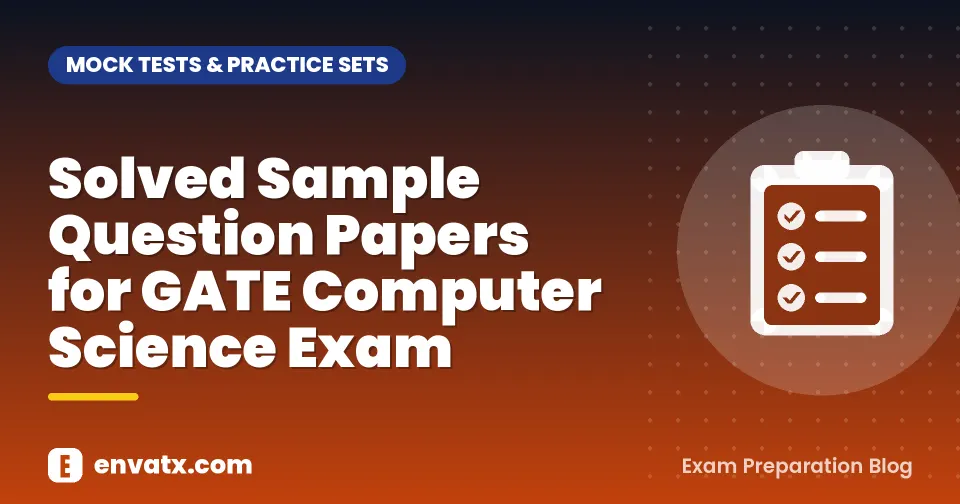 Solved Sample Question Papers for GATE Computer Science Exam