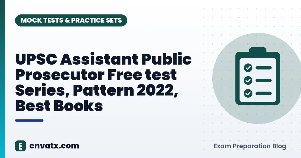UPSC Assistant Public Prosecutor Free test Series, Pattern 2022, Best Books