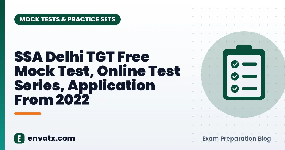SSA Delhi TGT Free Mock Test, Online Test Series, Application From 2022