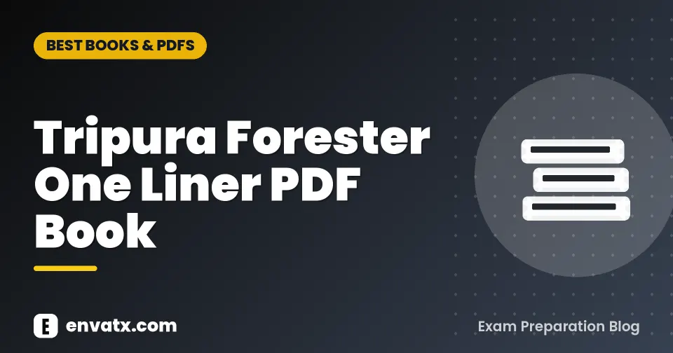 Tripura Forester One Liner PDF Book