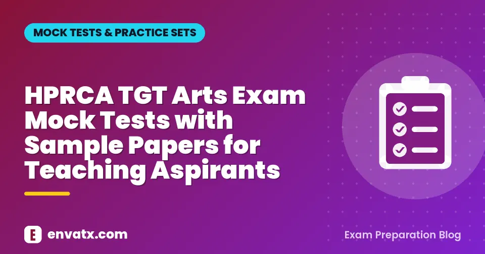 HPRCA TGT Arts Exam Mock Tests with Sample Papers for Teaching Aspirants