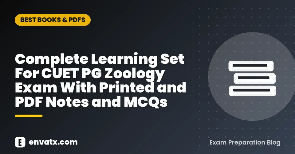 Complete Learning Set For CUET PG Zoology Exam With Printed and PDF Notes and MCQs