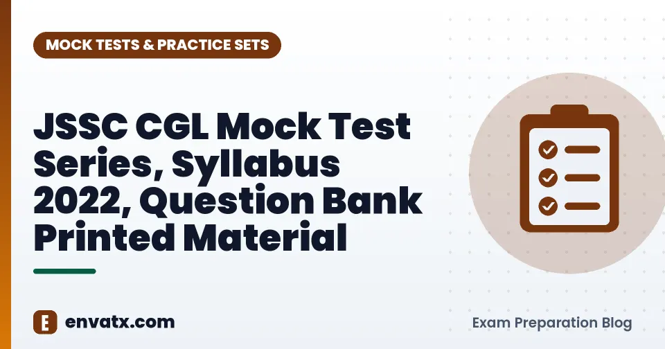 JSSC CGL Mock Test Series, Syllabus 2022, Question Bank Printed Material