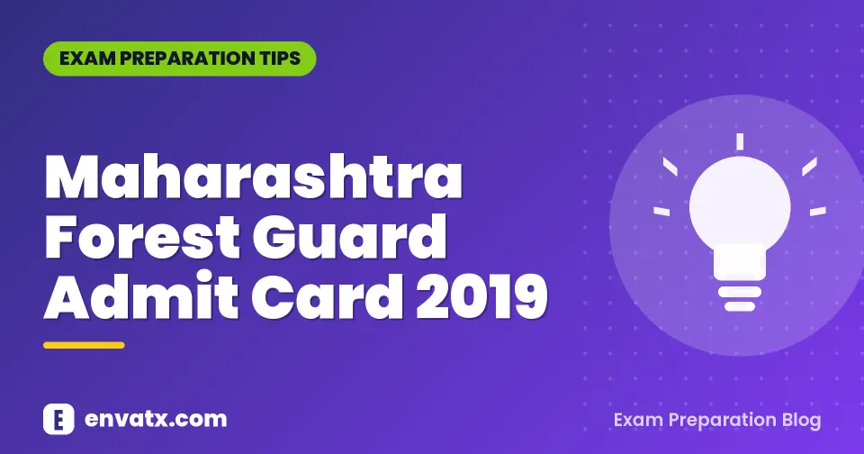 Maharashtra Forest Guard Admit Card 2019