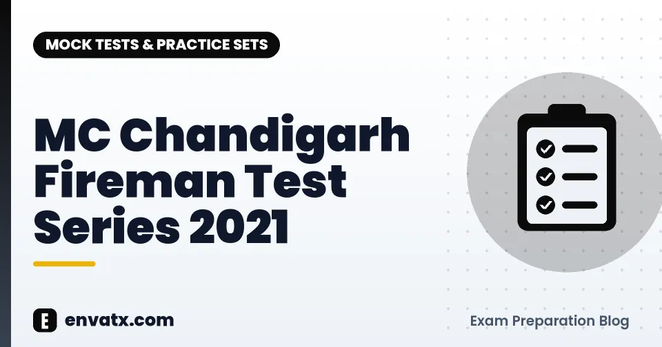 MC Chandigarh Fireman Test Series 2021