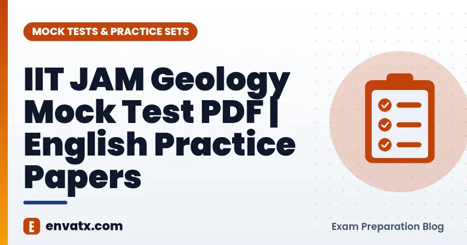 IIT JAM Geology Mock Test PDF | English Practice Papers