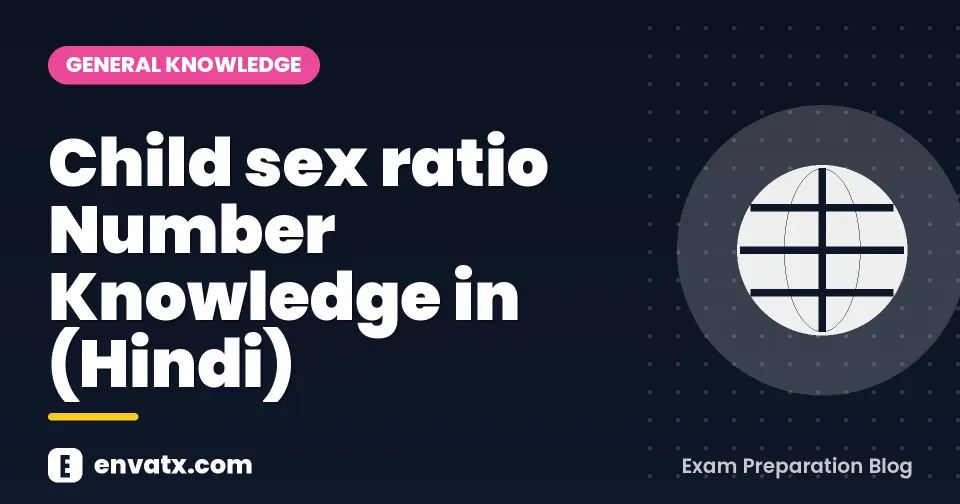 Child sex ratio Number Knowledge in (Hindi)