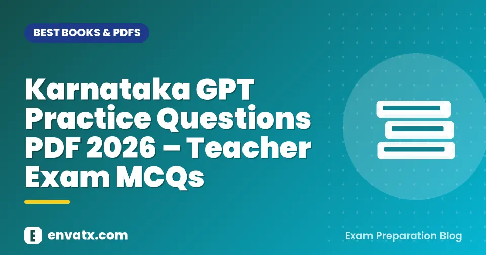 Karnataka GPT Practice Questions PDF 2026 – Teacher Exam MCQs