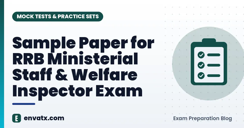 Sample Paper for RRB Ministerial Staff & Welfare Inspector Exam