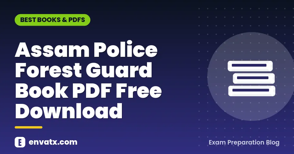 Assam Police Forest Guard Book PDF Free Download