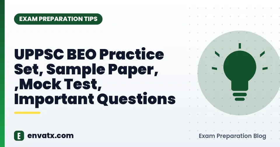 UPPSC BEO Practice Set, Sample Paper, ,Mock Test, Important Questions