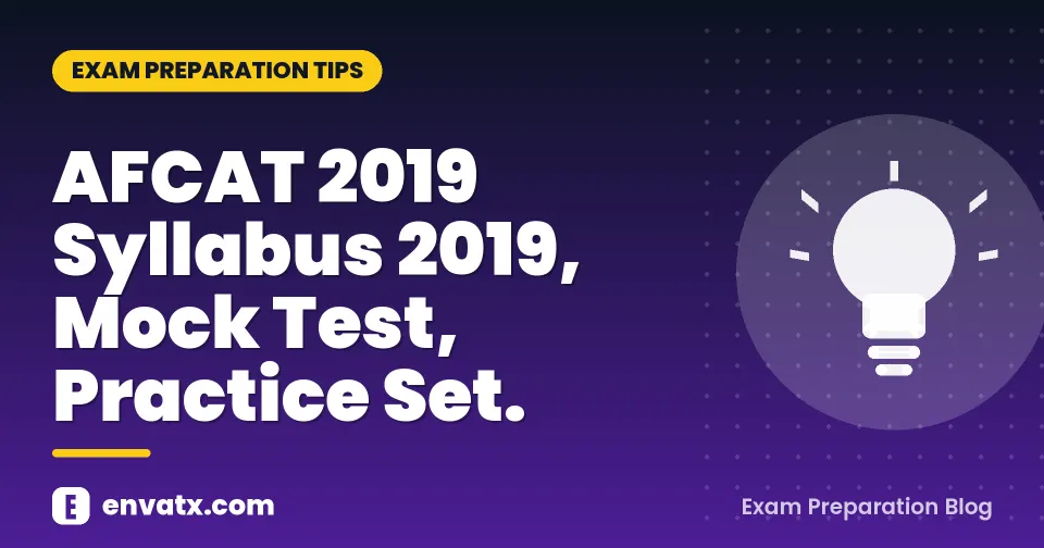 AFCAT 2019 Syllabus 2019, Mock Test, Practice Set.