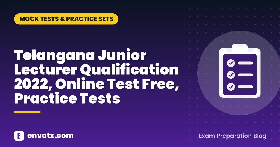 Telangana Junior Lecturer Qualification 2022, Online Test Free, Practice Tests