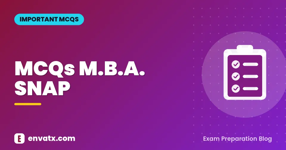 MCQs M.B.A. SNAP