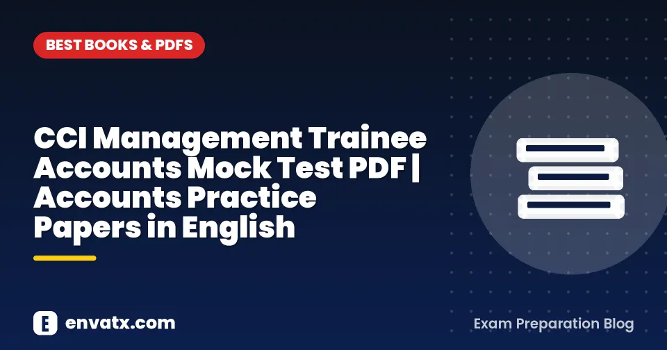 CCI Management Trainee Accounts Mock Test PDF | Accounts Practice Papers in English