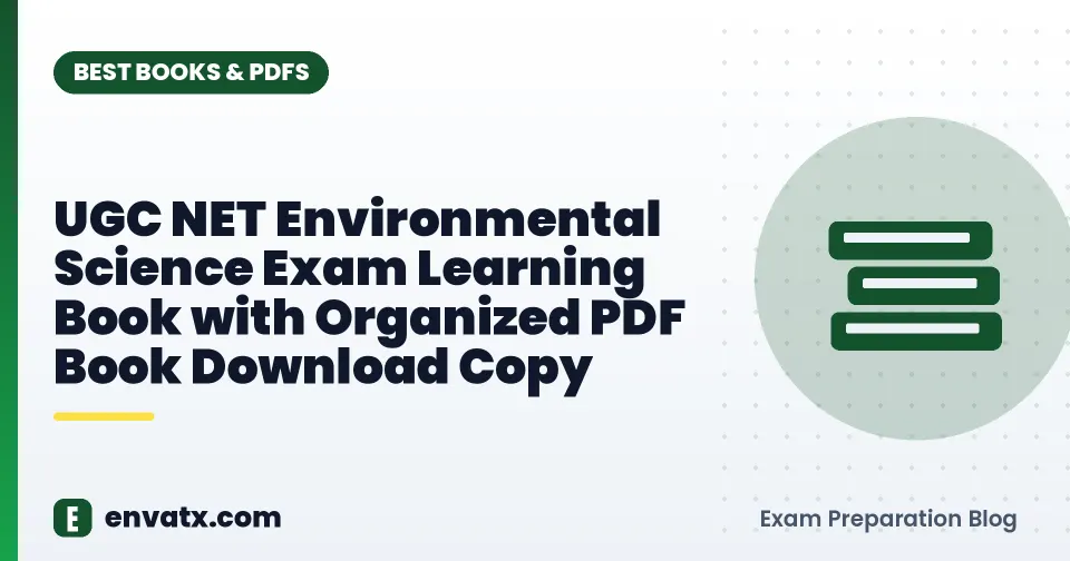 UGC NET Environmental Science Exam Learning Book with Organized PDF Book Download Copy
