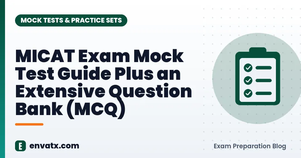 MICAT Exam Mock Test Guide Plus an Extensive Question Bank (MCQ)