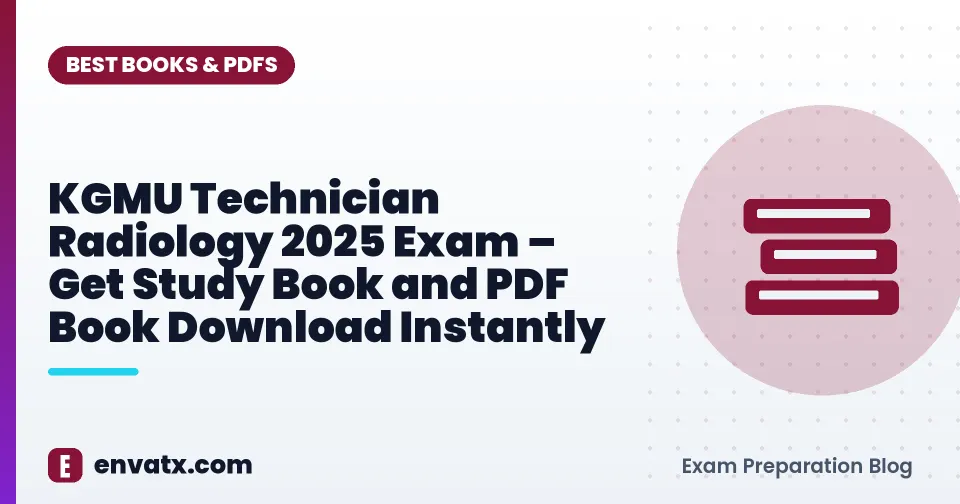 KGMU Technician Radiology 2025 Exam – Get Study Book and PDF Book Download Instantly