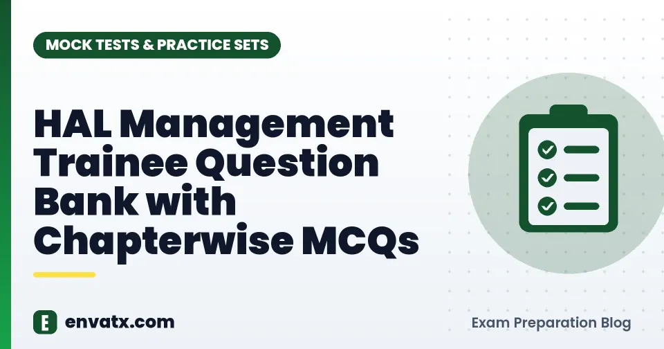 HAL Management Trainee Question Bank with Chapterwise MCQs