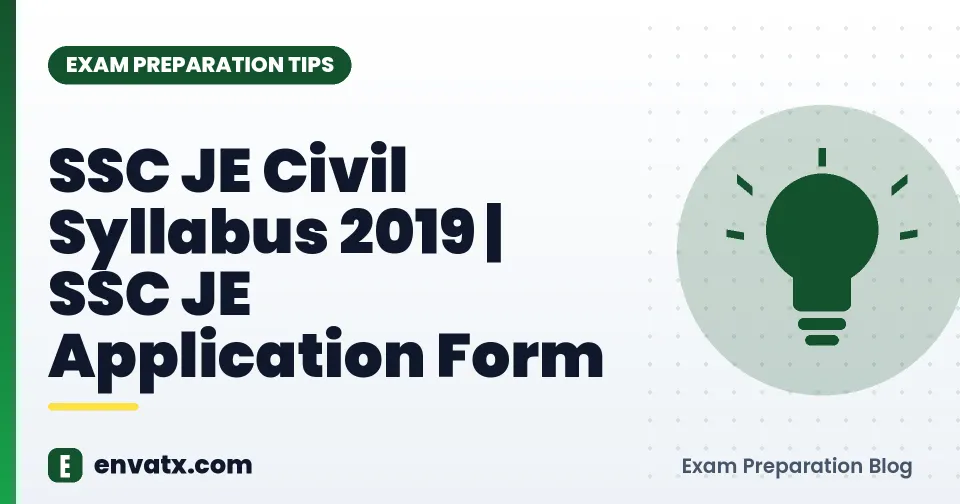 SSC JE Civil Syllabus 2019 | SSC JE Application Form