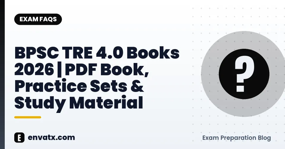 BPSC TRE 4.0 Books 2026 | PDF Book, Practice Sets & Study Material
