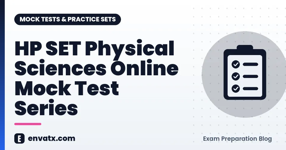 HP SET Physical Sciences Online Mock Test Series