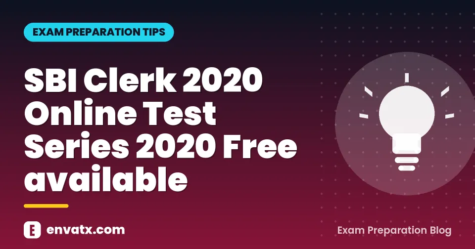 SBI Clerk 2020 Online Test Series 2020 Free available