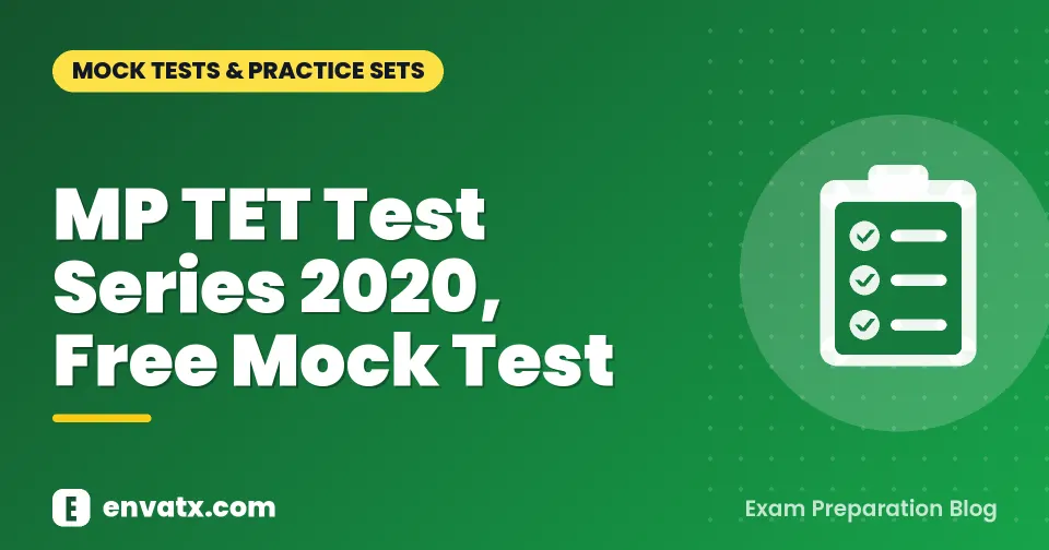 MP TET Test Series 2020, Free Mock Test
