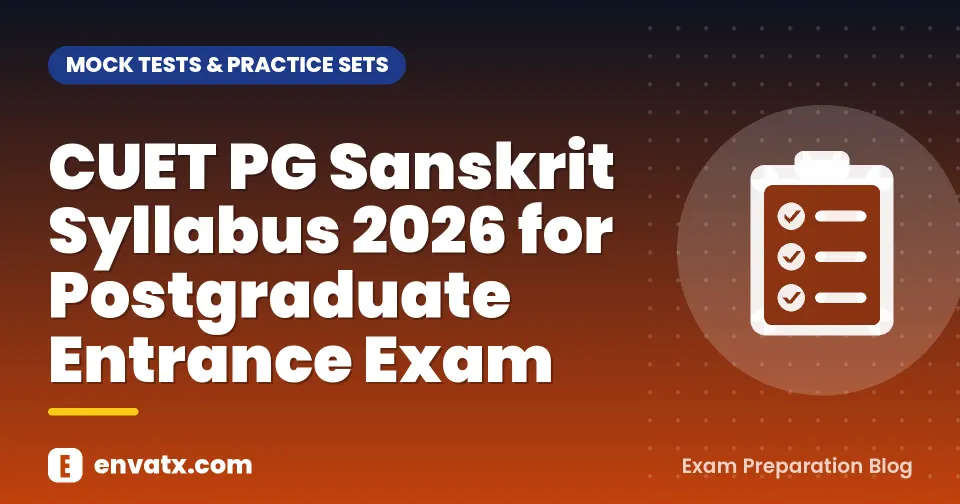 CUET PG Sanskrit Syllabus 2026 for Postgraduate Entrance Exam