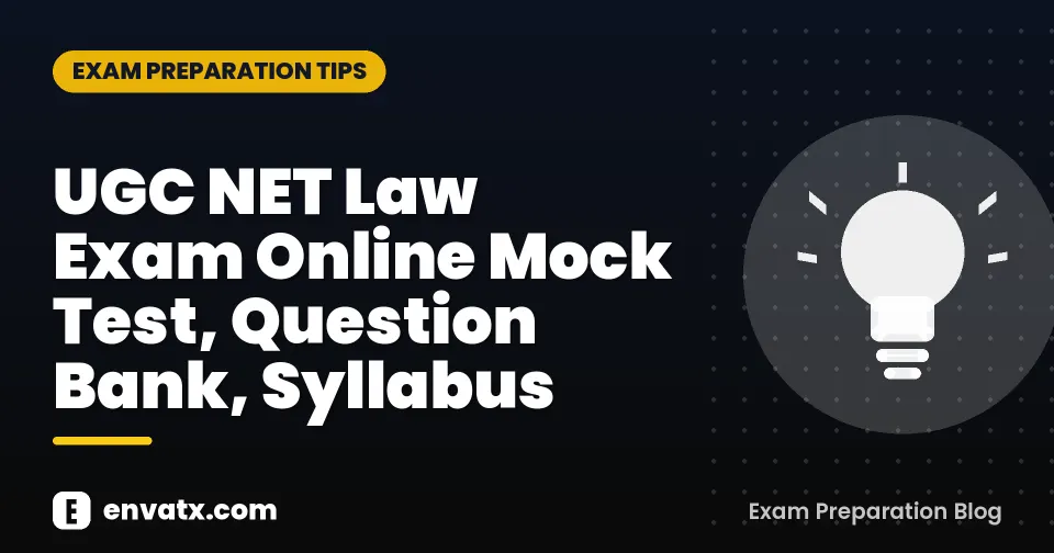 UGC NET Law Exam Online Mock Test, Question Bank, Syllabus