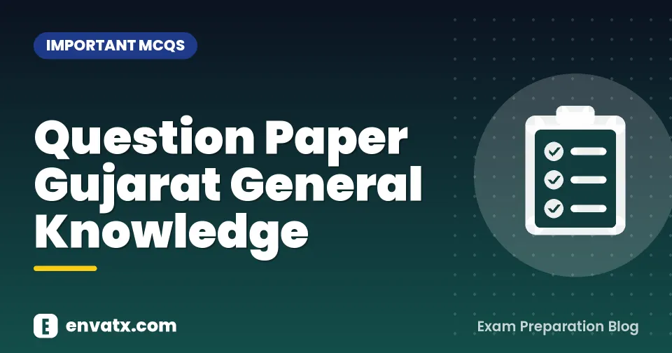 Question Paper Gujarat General Knowledge