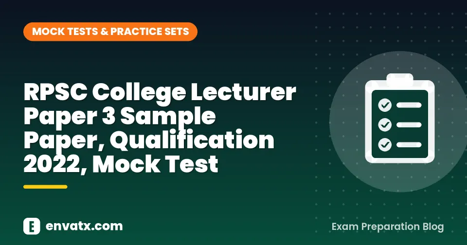 RPSC College Lecturer Paper 3 Sample Paper, Qualification 2022, Mock Test