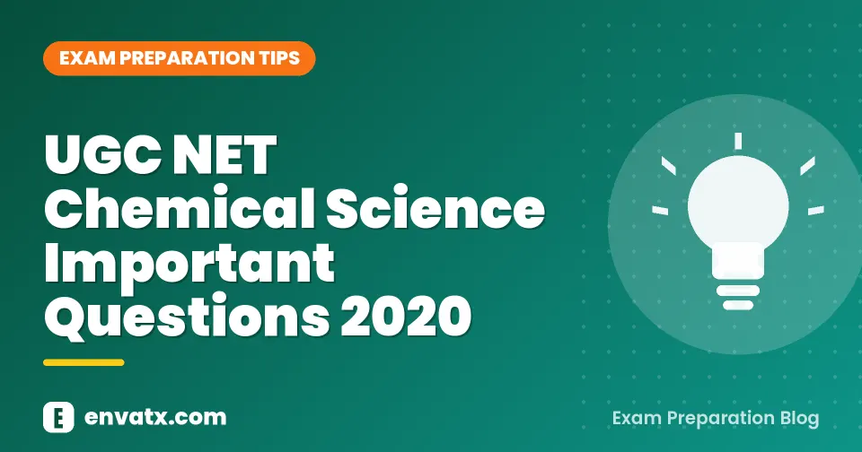 UGC NET Chemical Science Important Questions 2020